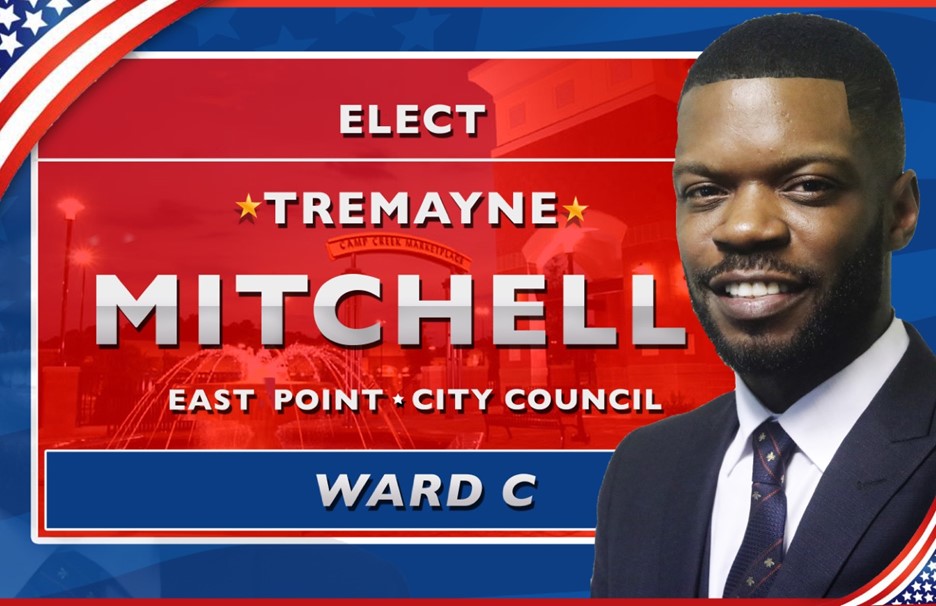 Elect Tremayne Mitchell for East Point City Council